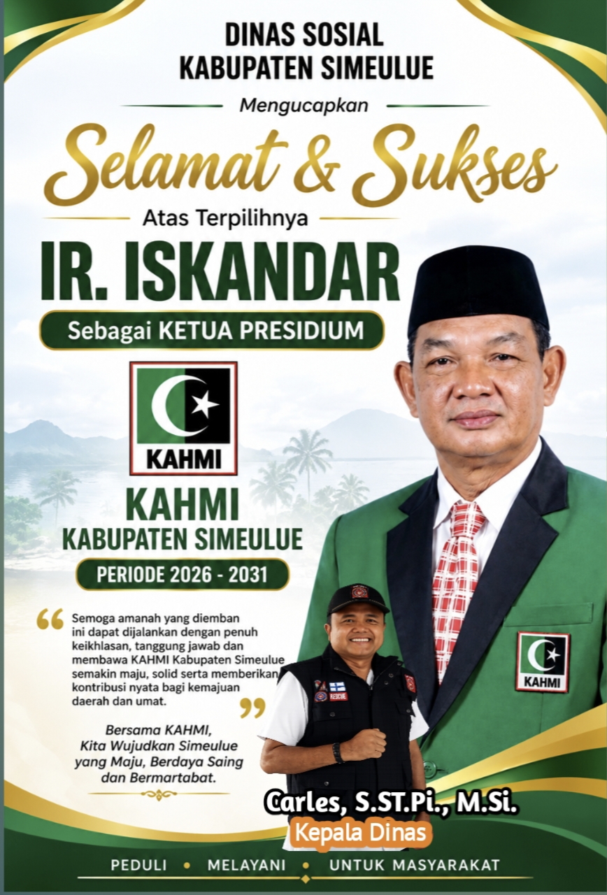 Dinas Sosial Kabupaten Simeulue Mengucapkan Selamat Atas Terpilihnya Ir. Iskandar Menjadi Ketua KAHMI Kabupaten Simeulue